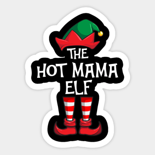 Hot Mama Elf Matching Family Christmas Sticker